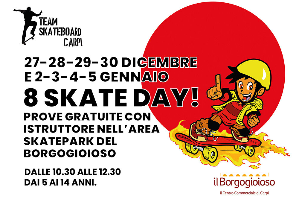 8 Skate Day a dicembre e gennaio!